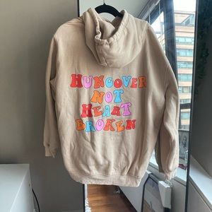 Hangover Hoodie “hungover not heartbroken”